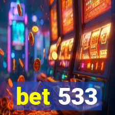 bet 533