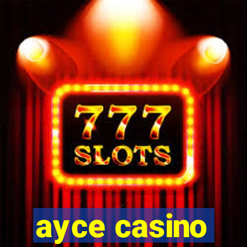 ayce casino