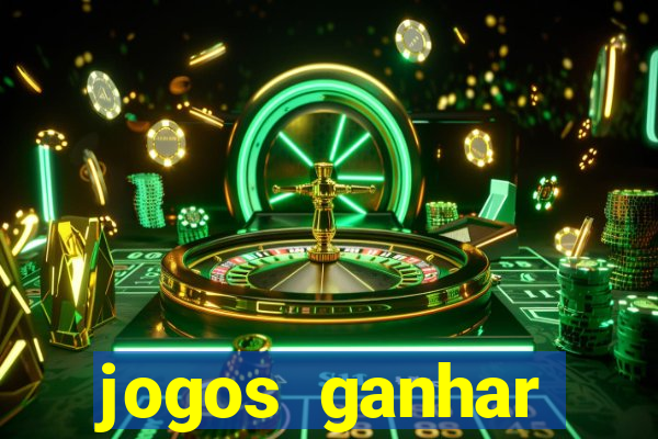 jogos ganhar dinheiro online