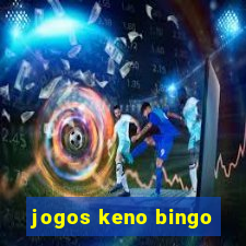 jogos keno bingo