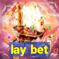 lay bet