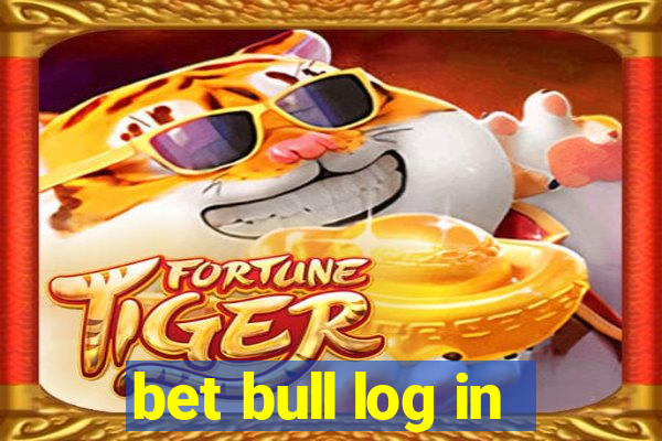 bet bull log in