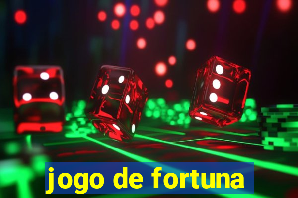 jogo de fortuna