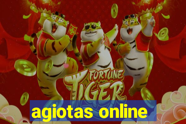 agiotas online