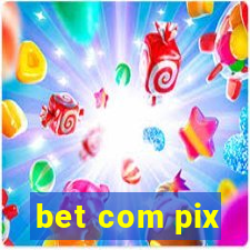 bet com pix