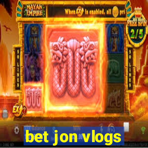 bet jon vlogs