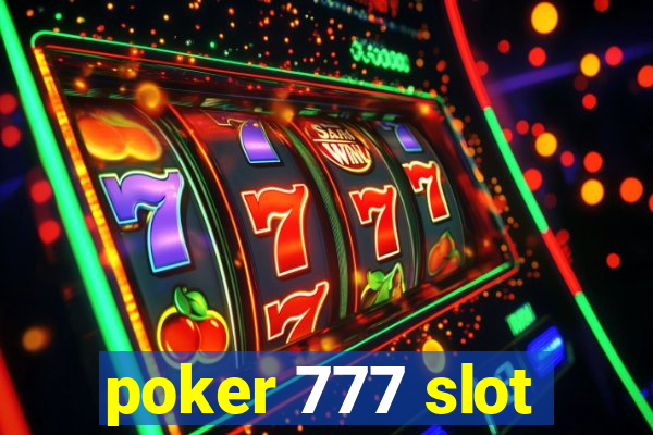 poker 777 slot