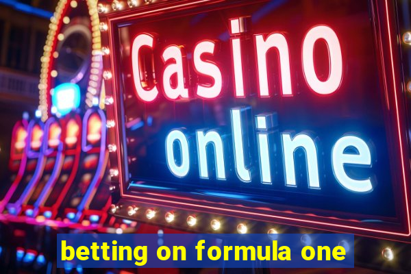 betting on formula one