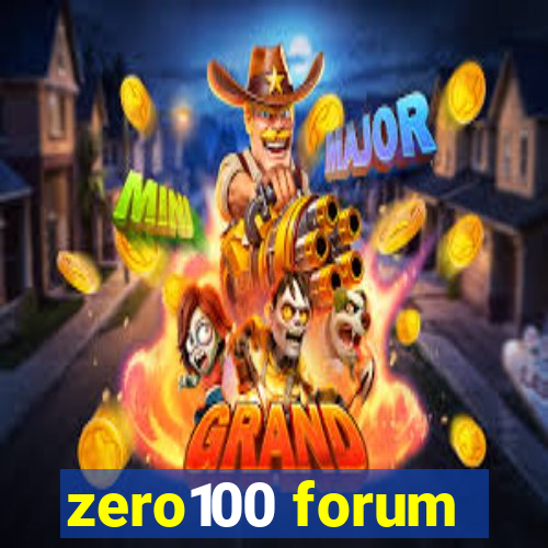 zero100 forum