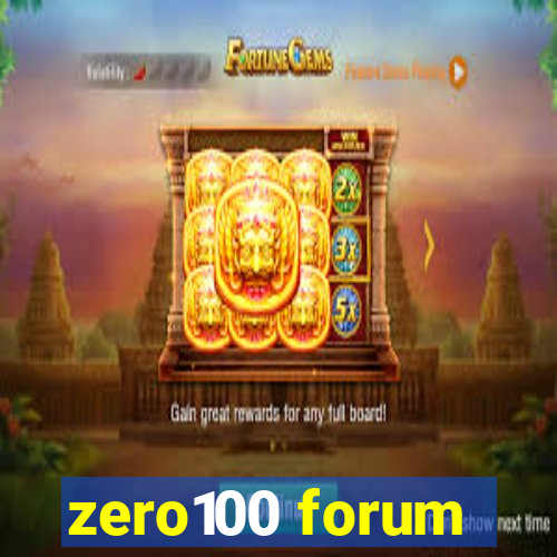 zero100 forum