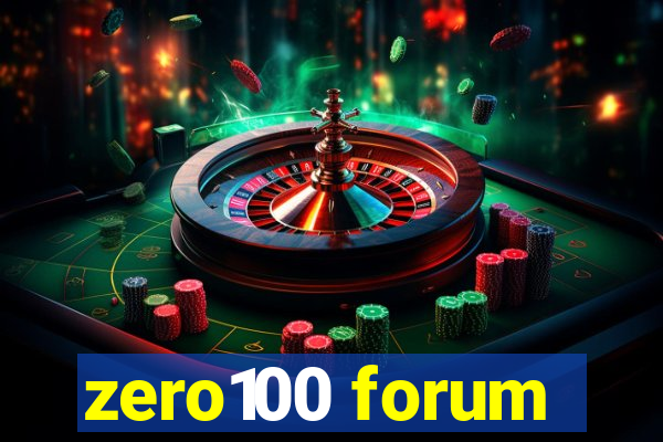 zero100 forum