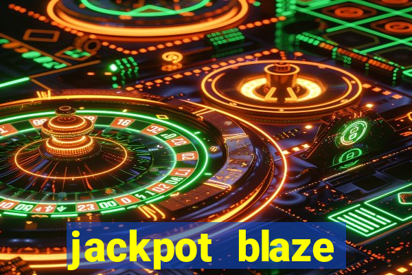 jackpot blaze casino slots