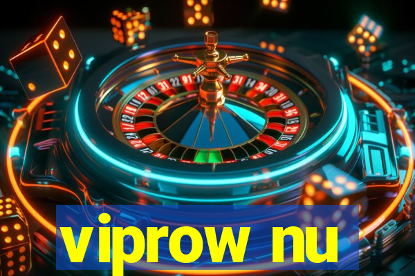 viprow nu