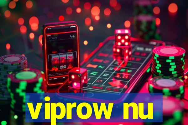 viprow nu