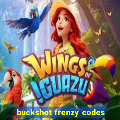 buckshot frenzy codes