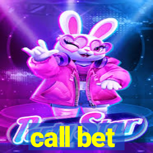 call bet