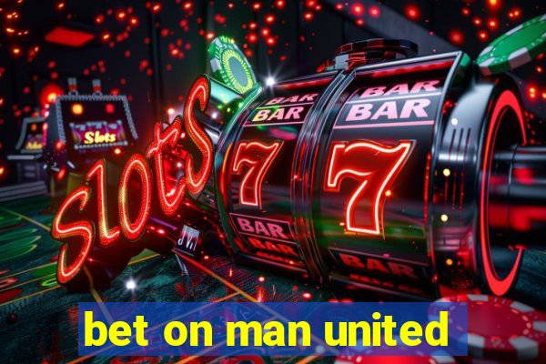 bet on man united