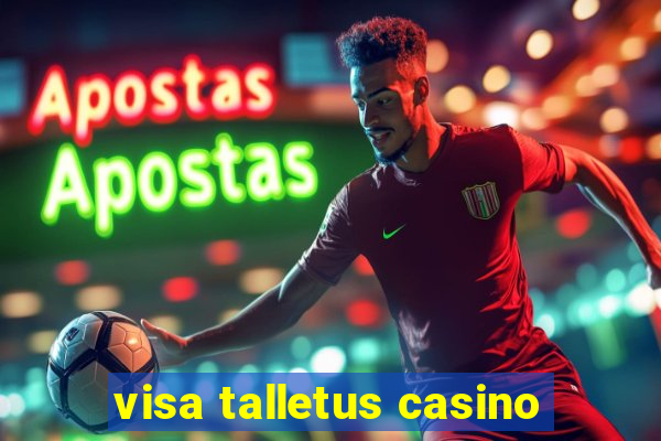 visa talletus casino