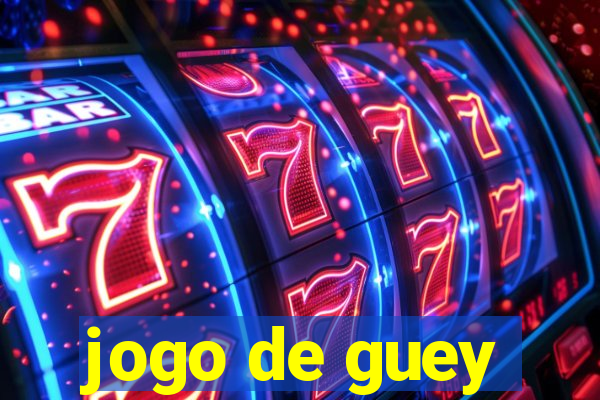 jogo de guey