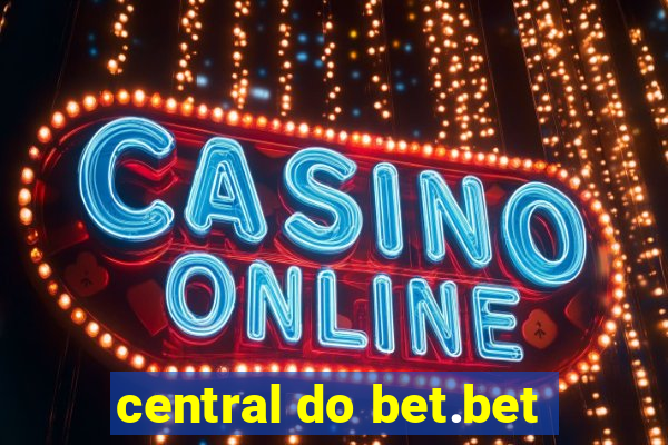 central do bet.bet