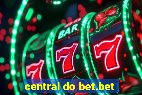 central do bet.bet