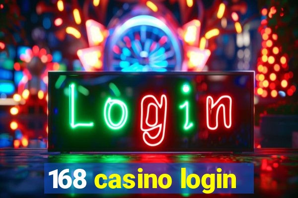 168 casino login