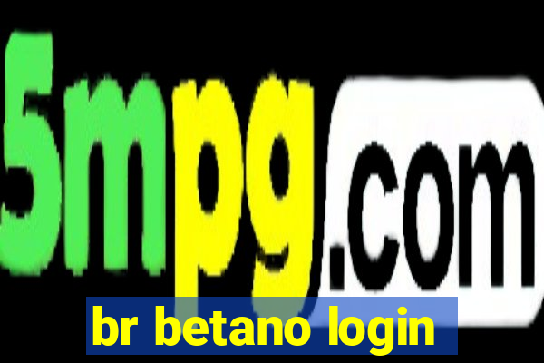 br betano login