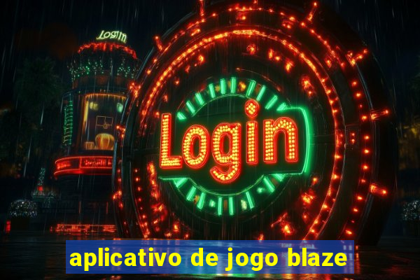 aplicativo de jogo blaze