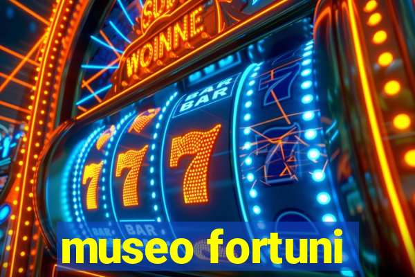 museo fortuni