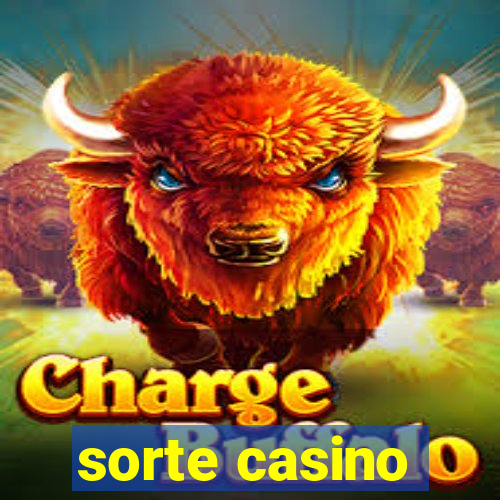 sorte casino