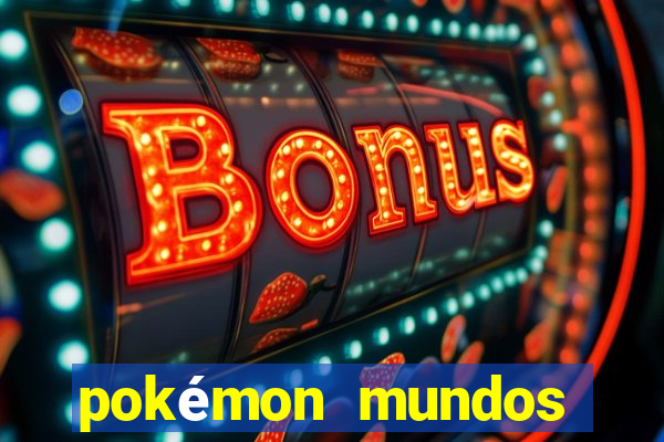 pokémon mundos elementais download apk