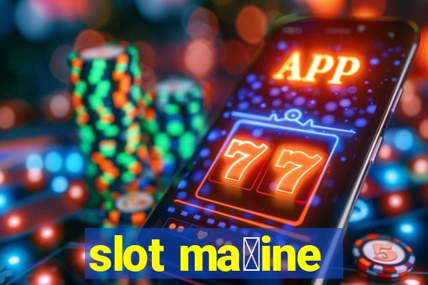 slot ma拧ine