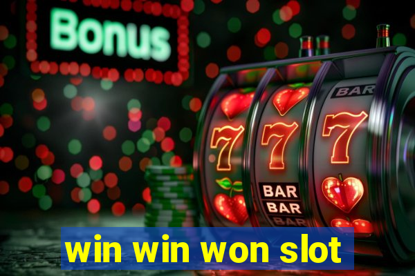 win win won slot