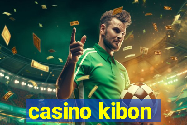 casino kibon