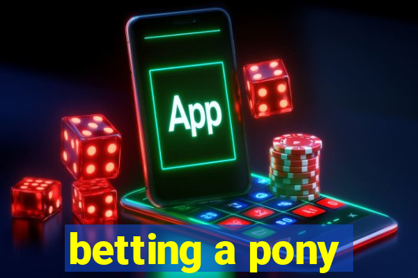 betting a pony