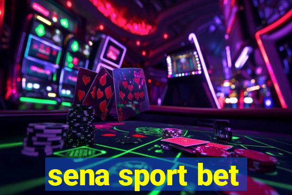 sena sport bet