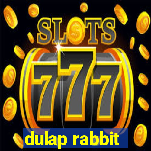 dulap rabbit