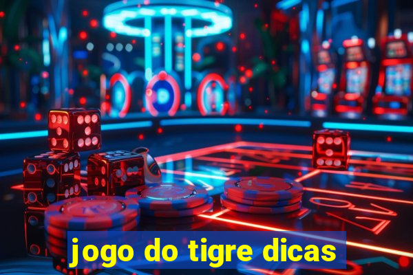 jogo do tigre dicas