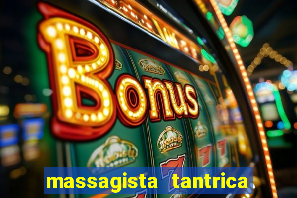 massagista tantrica porto alegre