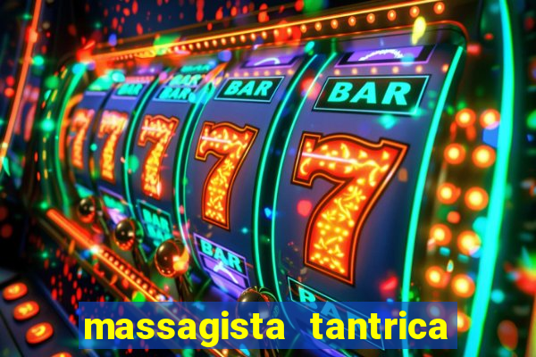 massagista tantrica porto alegre