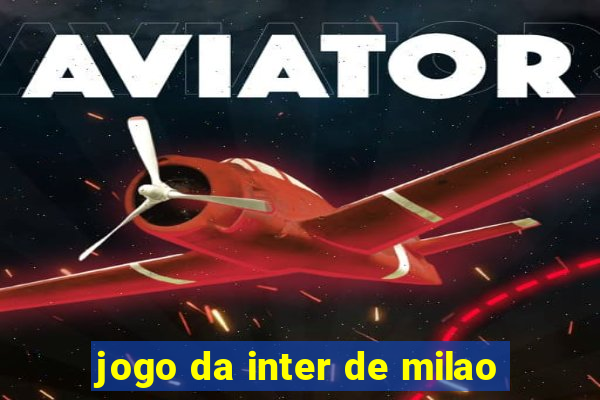 jogo da inter de milao