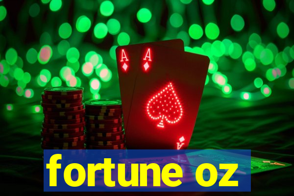 fortune oz