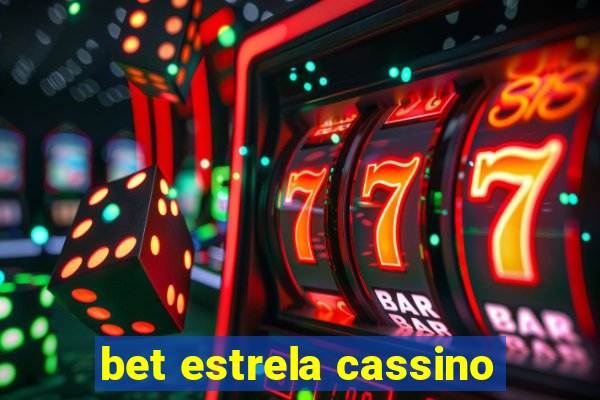 bet estrela cassino