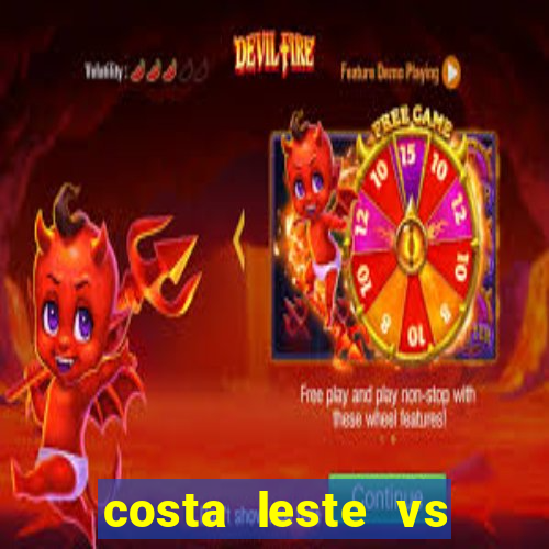 costa leste vs costa oeste