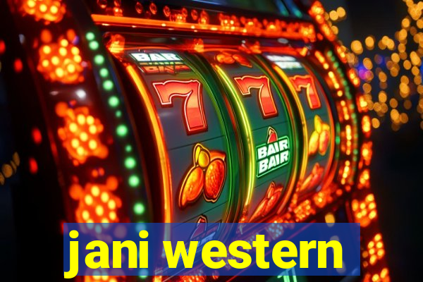 jani western