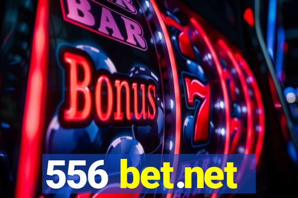 556 bet.net