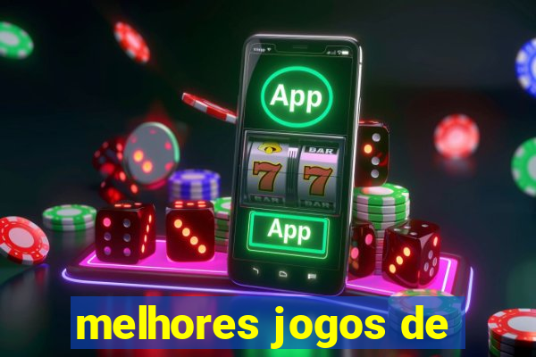 melhores jogos de