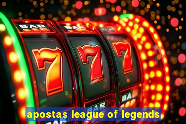 apostas league of legends