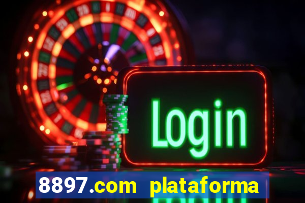 8897.com plataforma de jogos