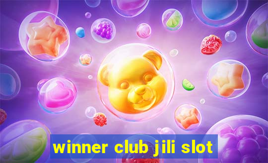 winner club jili slot